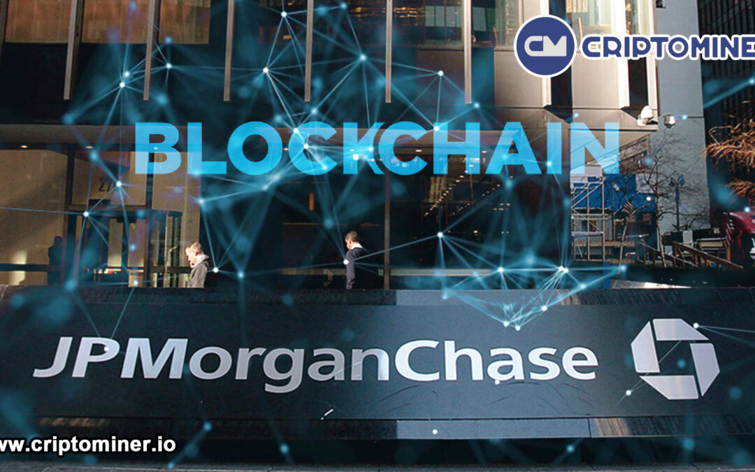 JPMorgan expande su proyecto Blockchain a 220 bancos