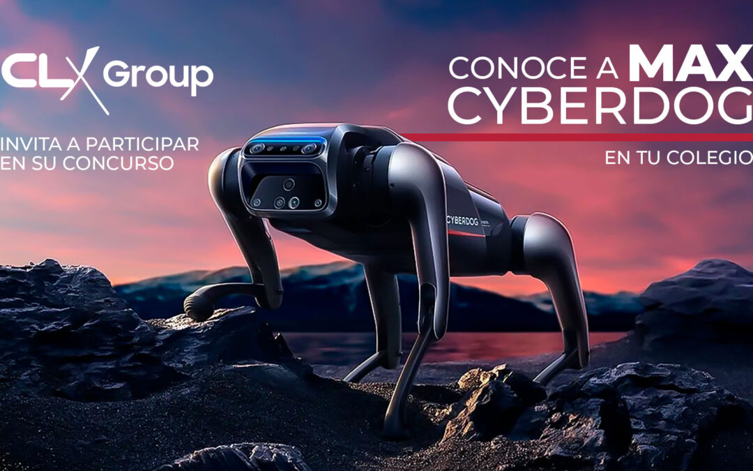 CLX Group invita a participar en su concurso «Conoce a MAX CyberDog desde tu colegio»